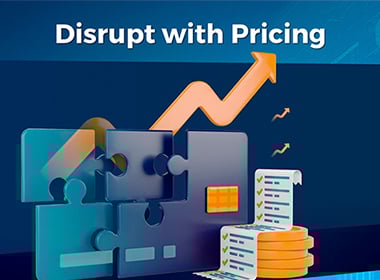Disruptive Pricing Models and the Value-Driven Economy 