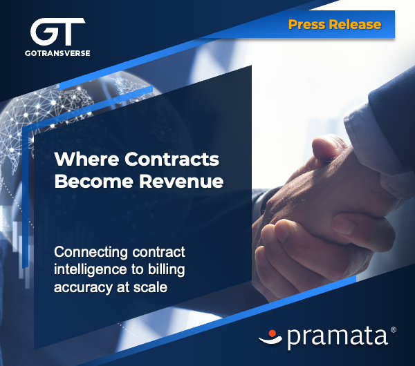 Gotransverse and Pramata Partner to Align Contract Intelligence with Enterprise Billing Execution
